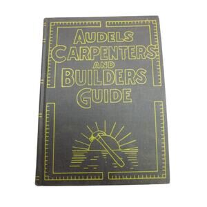 Audels Carpenters and Builders Guide 3 Vintage Book 1963